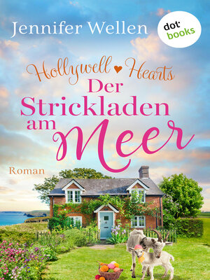 cover image of Hollywell Hearts--Der Strickladen am Meer